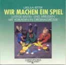 Wir machen ein Spiel